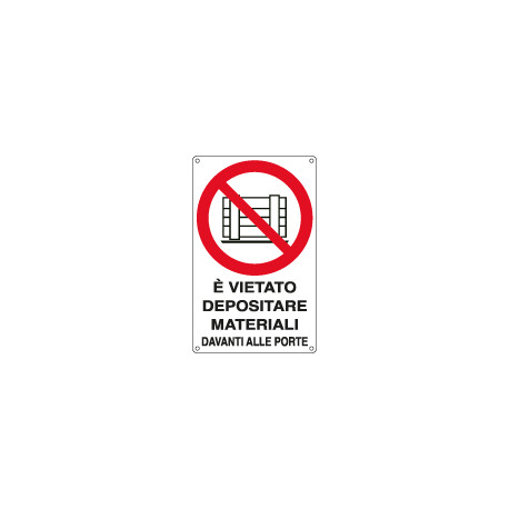 Cartello vietato depositare materiali davanti porte EN ISO 7010