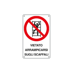 Cartello vietato arrampicarsi sugli scaffali EN ISO 7010