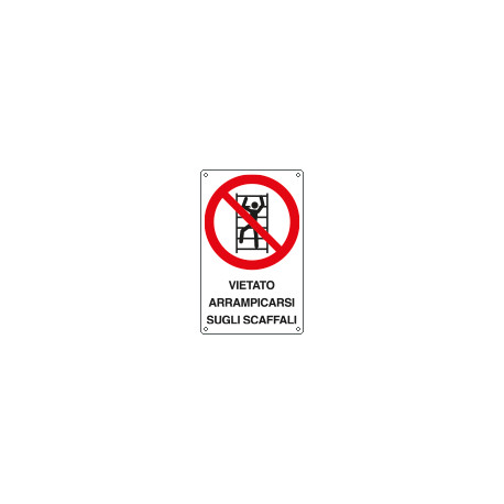 Cartello vietato arrampicarsi sugli scaffali EN ISO 7010