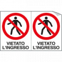 Foglio n. 2 etichette adesive vietato l'ingresso EN ISO 7010