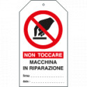 Cartellino plastico vietato toccare macchina in riparazione EN ISO7010
