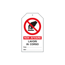 Cartellino plastica non avviare lavori in corso. . EN ISO 7010