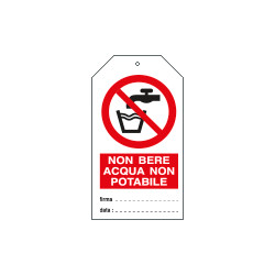 Cartellino plastica non bere acqua non potabile. . EN ISO 7010