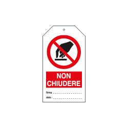 Cartellino plastica non chiudere. . . EN ISO 7010