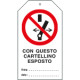 Cartellino plastica NON EFFETTUARE MANOVRE CON QUESTO CARTELL. . ESPOSTO