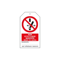 Cartellino plastica NON EFFETTUARE MANOVRE, LAVORI IN CORSO