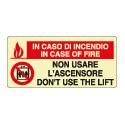 Adesivo luminescente non usare ascensore in caso. . EN ISO 7010 bilingua