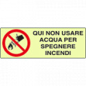 Cartello PVC rigido luminescente DIN non usare acqua EN ISO 7010