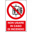 Cartello divieto non usare in caso di incendio EN ISO 7010