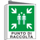 Cartello bifacciale punto raccolta EN ISO 7010