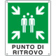Etichetta autoadesiva punto di ritrovo simbolo+testo EN ISO 7010