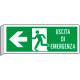 Cartello BIFACCIALE uscita emergenza a sinistra c scritta EN ISO 7010