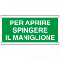 Cartello per aprire spingere . . . . .