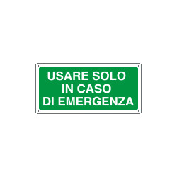 Etichetta adesiva usare solo in caso emergenza