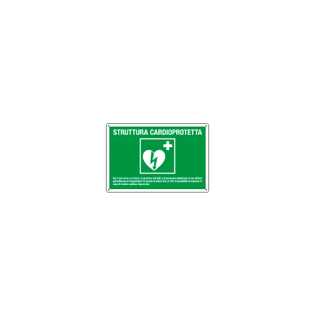 Cartello alluminio "Struttura Cardioprotetta"