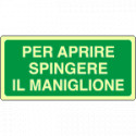 Cartello fotoluminescente aprire spingere maniglione