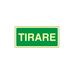 Cartello fotoluminescente tirare