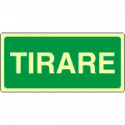 Cartello fotoluminescente tirare