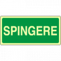 Cartello fotoluminescente spingere