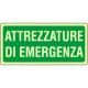 Cartello fotoluminescente Attrezzatura emergenza