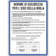 Cartello NORME USO DELLA MOLA