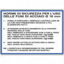 Cartello NORME USO FUNI ACCIAIO diam. 16 mm.