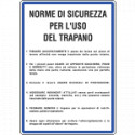 Cartello NORME USO TRAPANO