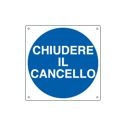 Cartello obbligo chiudere il cancello