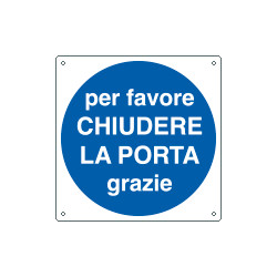 Cartello obbligo chiudere la porta