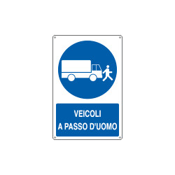 Cartello obbligo veicoli a passo d'uomo