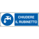 Etichetta adesiva obbligo chiudere il rubinetto
