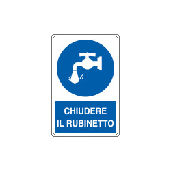 Cartello obbligo chiudere il rubinetto