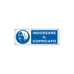 Cartello obbligo indossare il copricapo