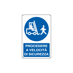 Cartello obbligo procedere a velocita' di sicurezza