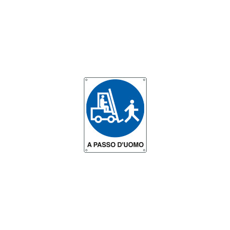 Cartello obbligo carrelli a passo d'uomo