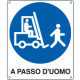 Cartello obbligo carrelli a passo d'uomo