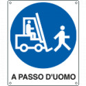 Cartello obbligo carrelli a passo d'uomo