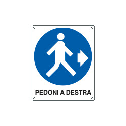 Cartello obbligo pedoni a destra