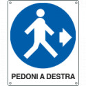 Cartello obbligo pedoni a destra