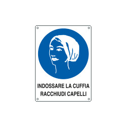 Cartello obbligo indossare la cuffia per capelli