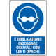 Cartello indossare occhiali lenti opache EN ISO 7010