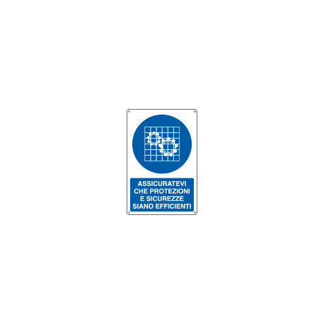 Cartello controllare efficienza protezioni sicurezza EN ISO 7010