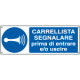Cartello segnalare entrare e/o uscire EN ISO 7010