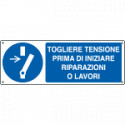 Cartello obbligo Togliere tensione prima di. . . EN ISO 7010