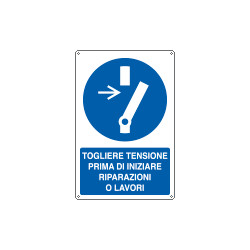 Cartello obbligo Togliere tensione prima di. . . EN ISO 7010