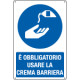 Cartello usare crema barriera EN ISO 7010