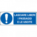 Cartello obbligo lasciare liberi i passaggi EN ISO 7010