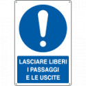 Cartello obbligo lasciare liberi i passaggi EN ISO 7010