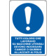 Cartello obbligo coloro che lavorano su macchine EN ISO 7010