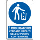 Cartello versare rifiuti negli appositi contenitori EN ISO 7010